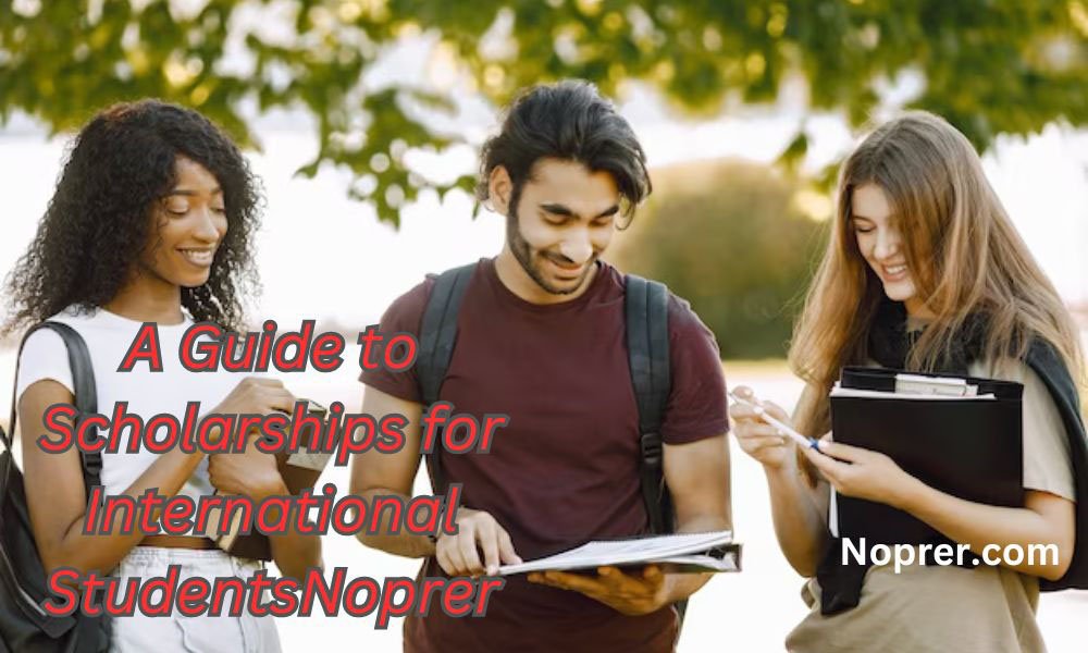 A Guide to Scholarships for International Students