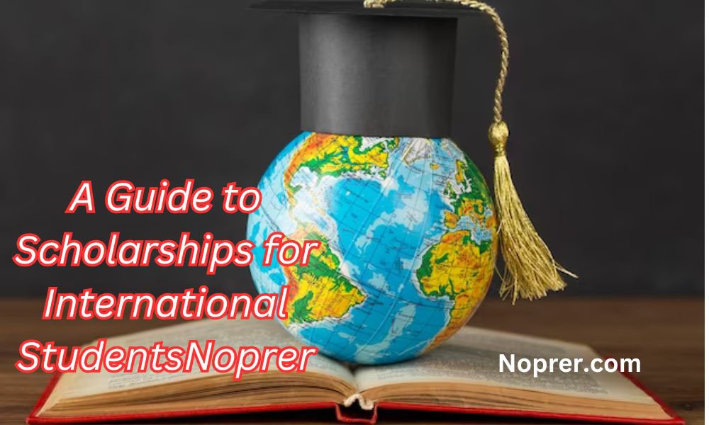 A Guide to Scholarships for International Students