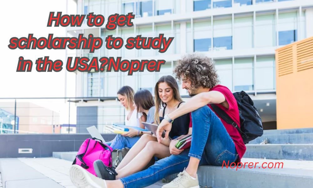 How to Get Scholarship to Study in the USA?