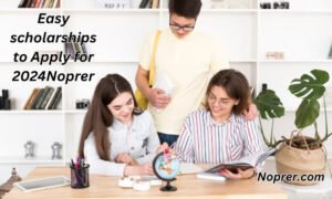 Easy scholarships to apply for 2024