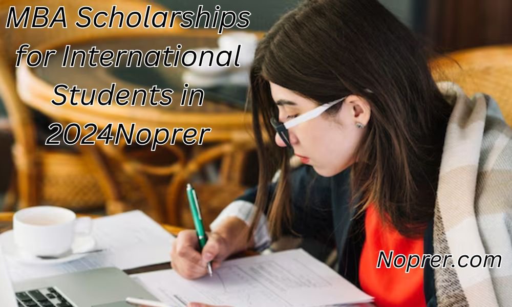 MBA Scholarships for International Students in 2024