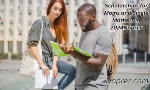 Scholarships for Moms and Single Mothers in 2024