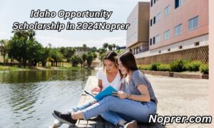 Idaho Opportunity Scholarship in 2024