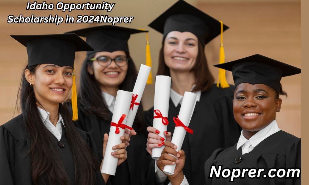 Idaho Opportunity Scholarship in 2024