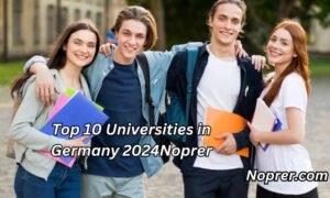 Top 10 Universities in Germany 2024