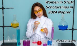 Women in STEM Scholarships in 2024