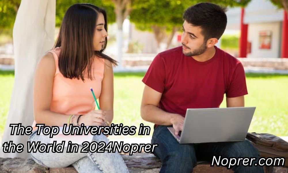 The Top Universities in the World in 2024